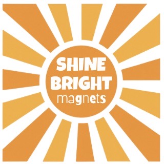 Shine Bright Magnets